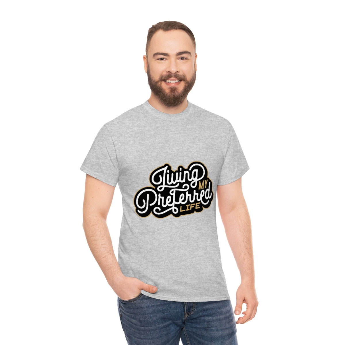 Client's Living My Preferred Life - Unisex Heavy Cotton Tee