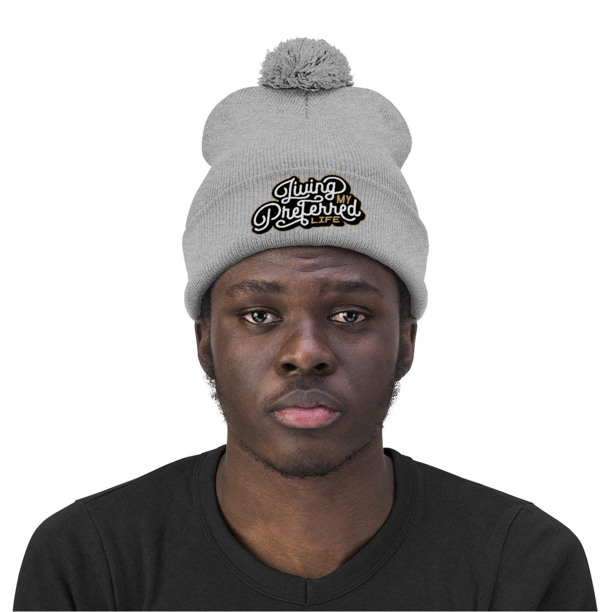 Client's Living My Preferred Life - Pom Beanie