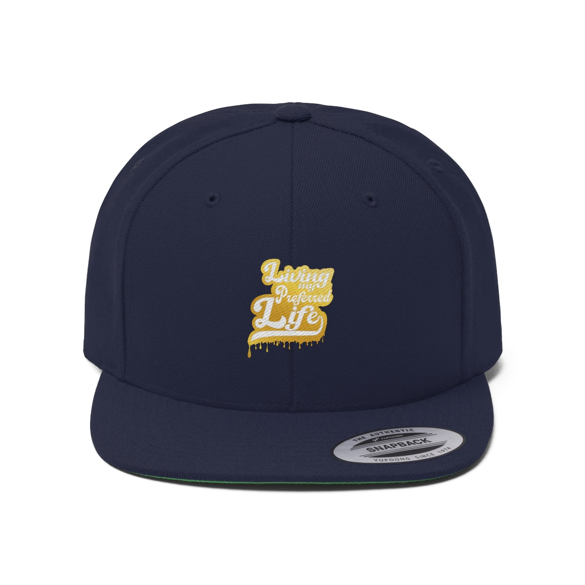 Client's Living My Preferred Life - Unisex Flat Bill Hat