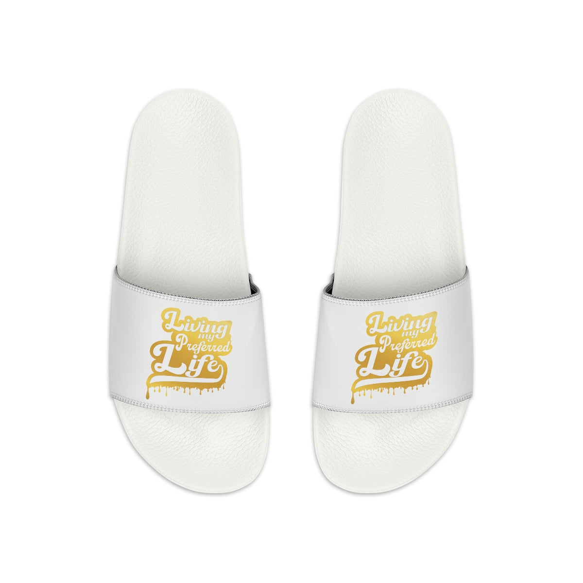 Client's Living My Preferred Life - Women's Slide Sandals