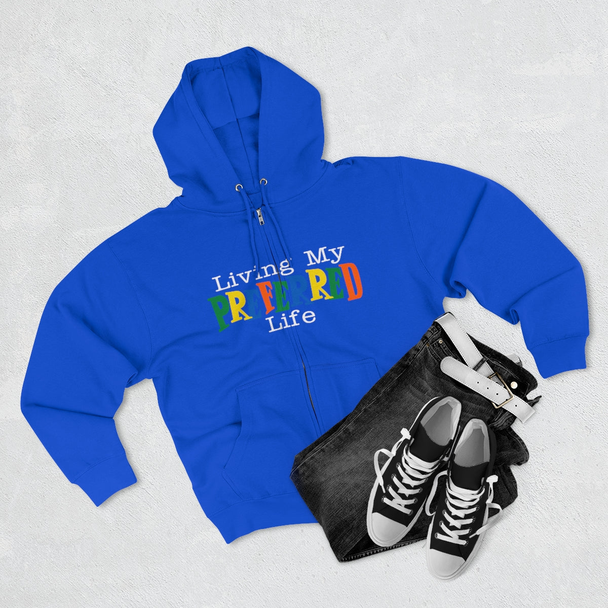 Client's Living My Preferred Life - Unisex Premium Full Zip Hoodie