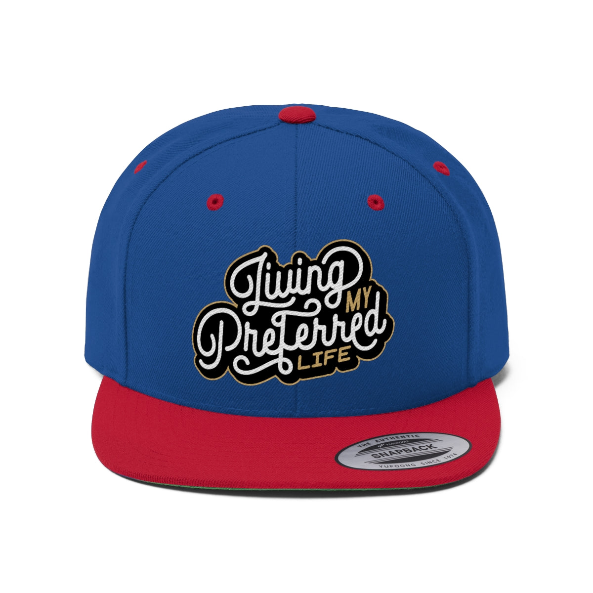 Client's Living My Preferred Liife - Unisex Flat Bill Hat