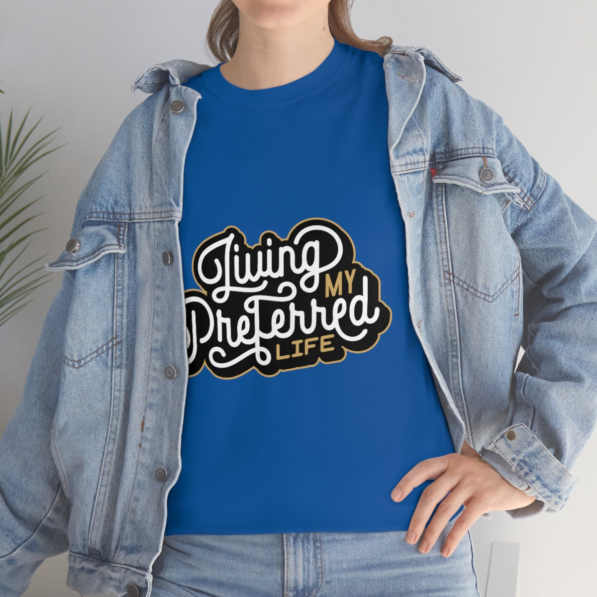 Client's Living My Preferred Life - Unisex Heavy Cotton Tee