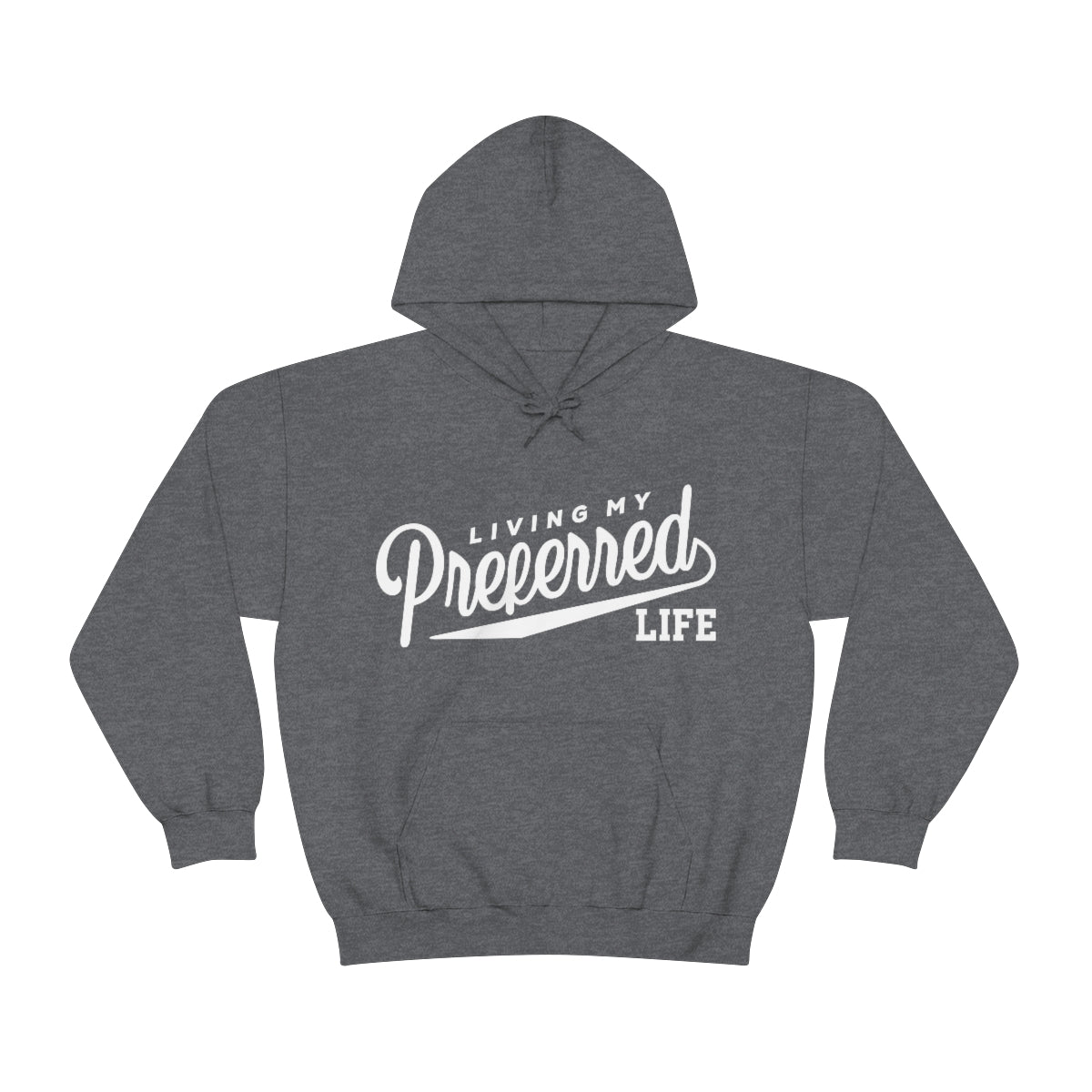 Client's Living My Preferred Life - Unisex Heavy Blend™ Hooded Sweatshirt
