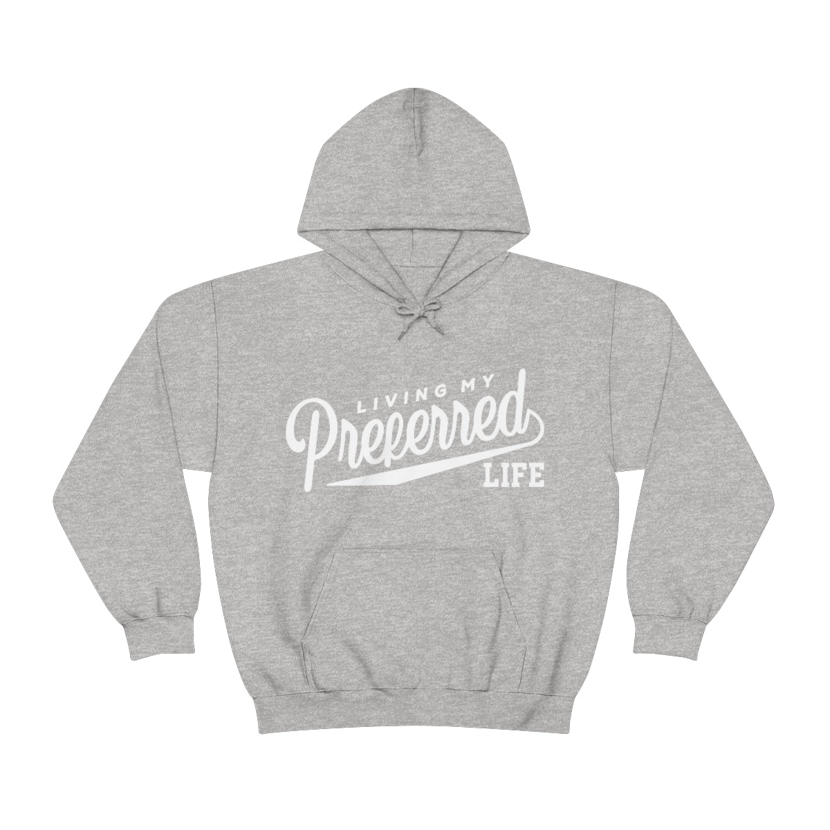 Client's Living My Preferred Life - Unisex Heavy Blend™ Hooded Sweatshirt