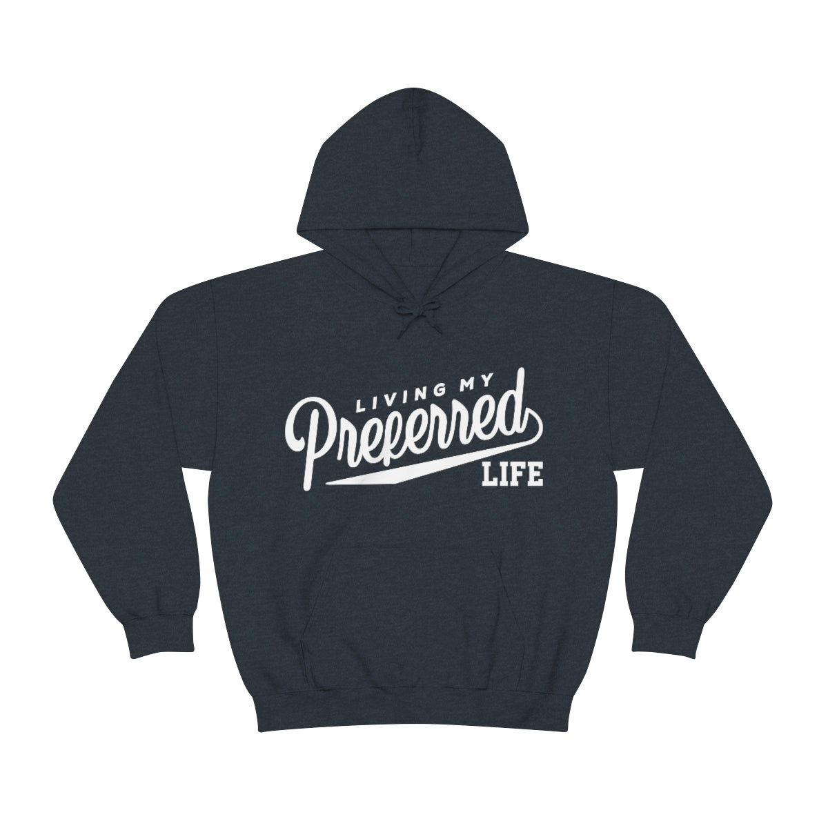 Client's Living My Preferred Life - Unisex Heavy Blend™ Hooded Sweatshirt