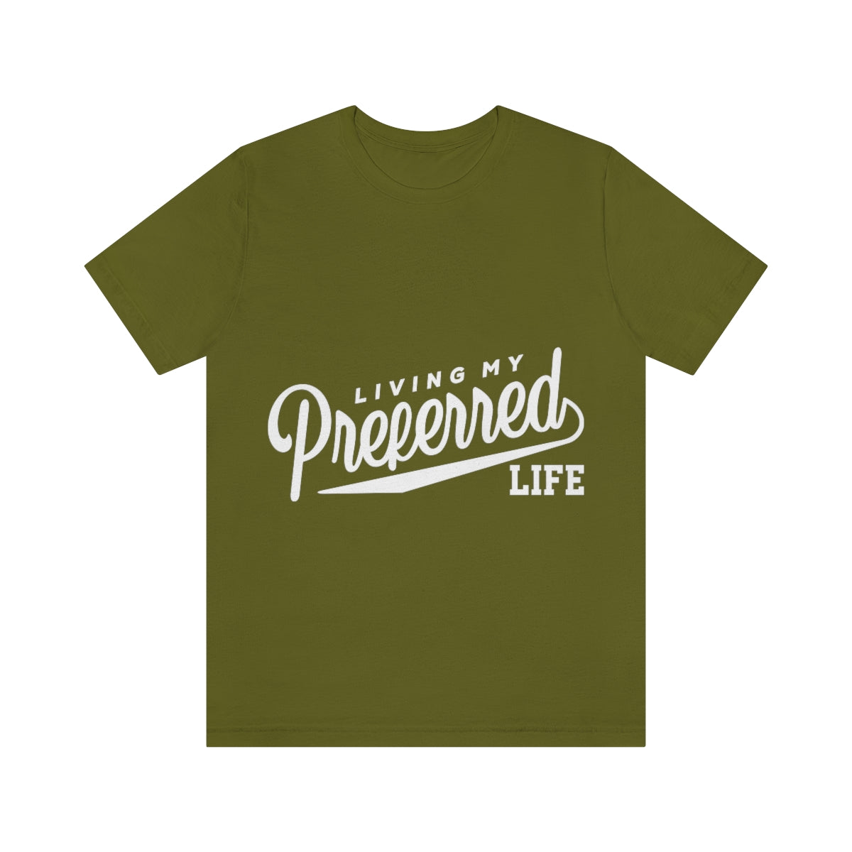 Client's Living My Preferred Life - Unisex Jersey Short Sleeve Tee