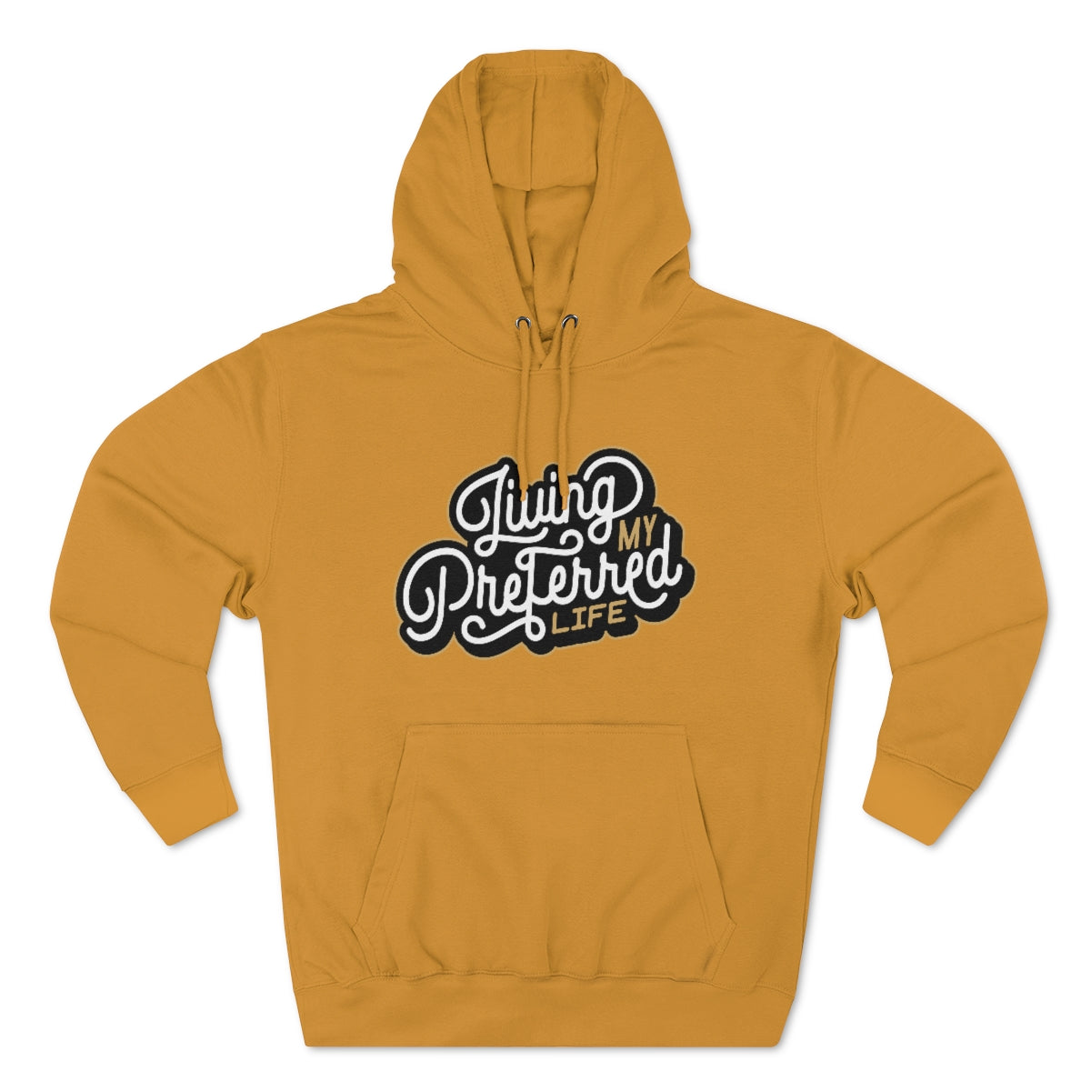 Client's Living My Preferred Life - Unisex Premium Pullover Hoodie