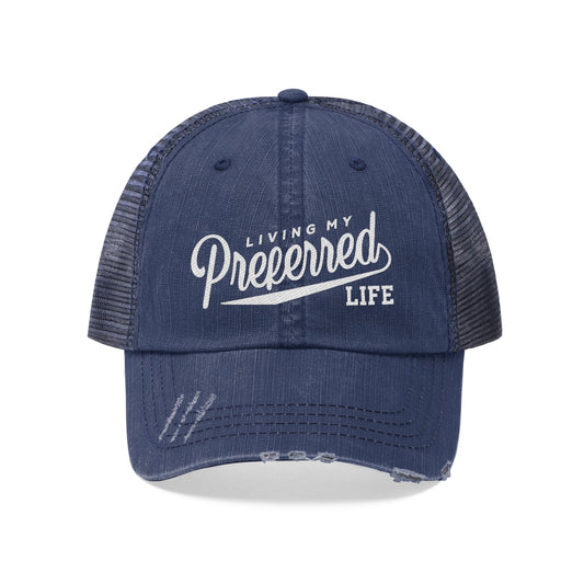 Client's Living My Preferred Life - Unisex Trucker Hat
