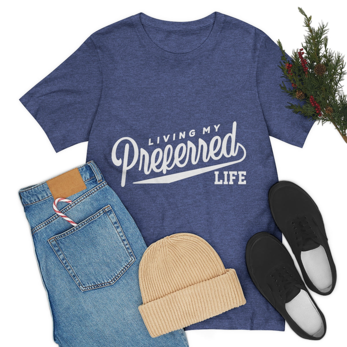 Client's Living My Preferred Life - Unisex Jersey Short Sleeve Tee