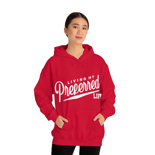 Client's Living My Preferred Life - Unisex Heavy Blend™ Hooded Sweatshirt