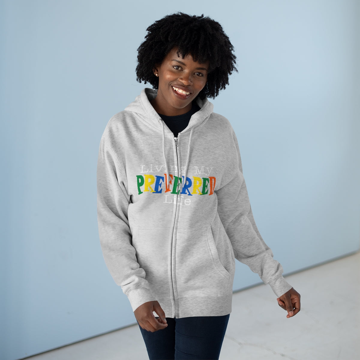 Client's Living My Preferred Life - Unisex Premium Full Zip Hoodie