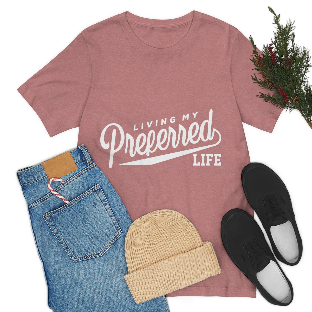 Client's Living My Preferred Life - Unisex Jersey Short Sleeve Tee