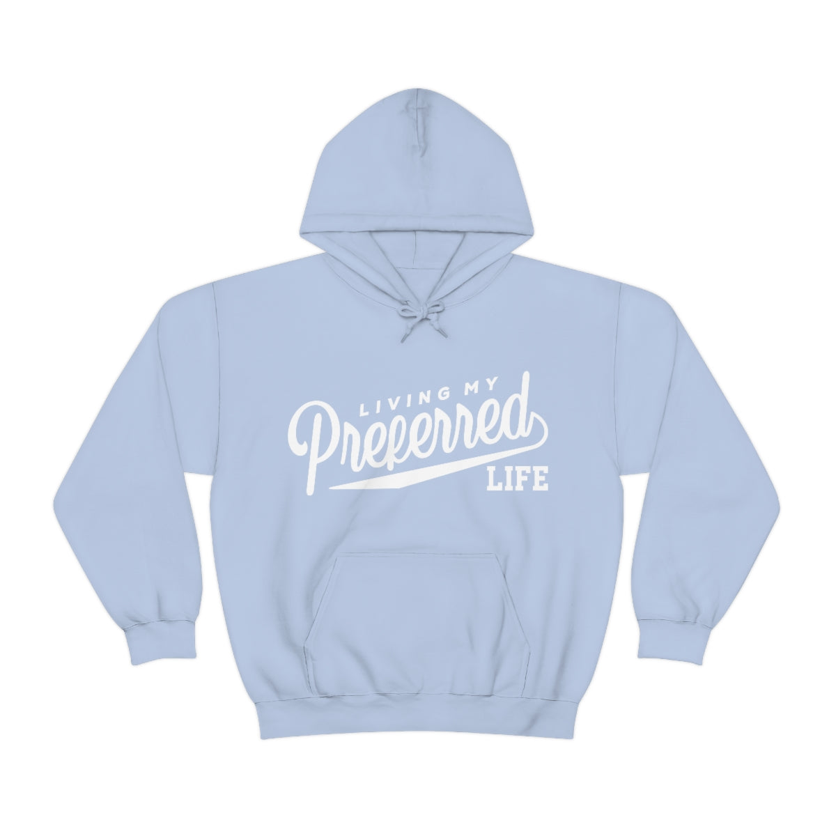 Client's Living My Preferred Life - Unisex Heavy Blend™ Hooded Sweatshirt