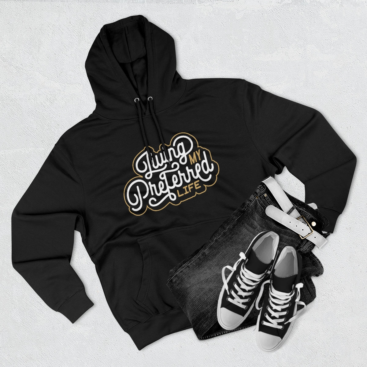 Client's Living My Preferred Life - Unisex Premium Pullover Hoodie