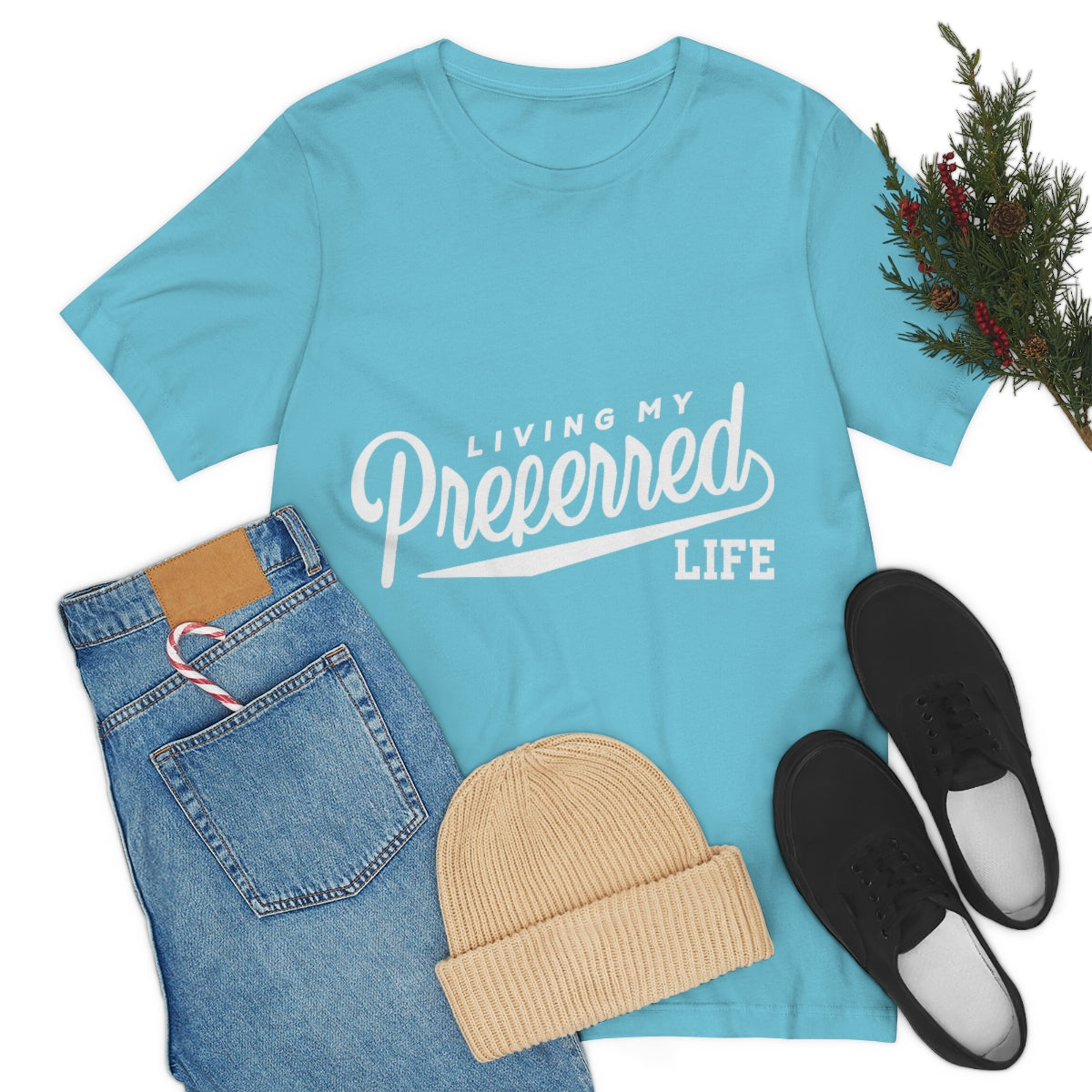 Client's Living My Preferred Life - Unisex Jersey Short Sleeve Tee